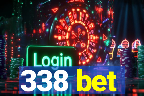 338 bet